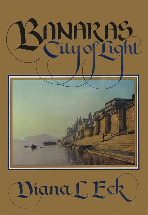 Banaras: City of Light .